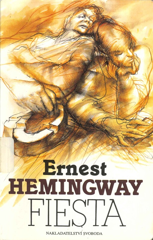 Fiesta: (I slunce vychází), Vyd. 3. , V nakl. Svoboda 1.