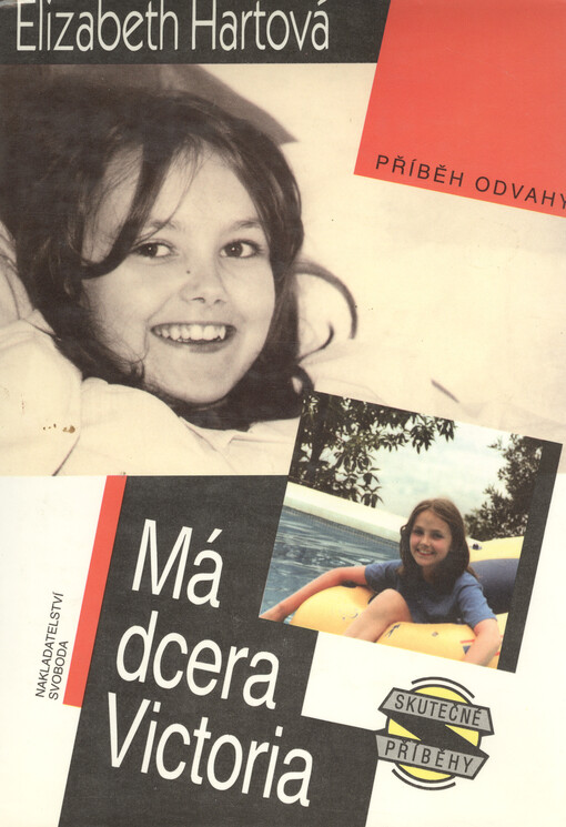 Má dcera Victoria: příběh odvahy