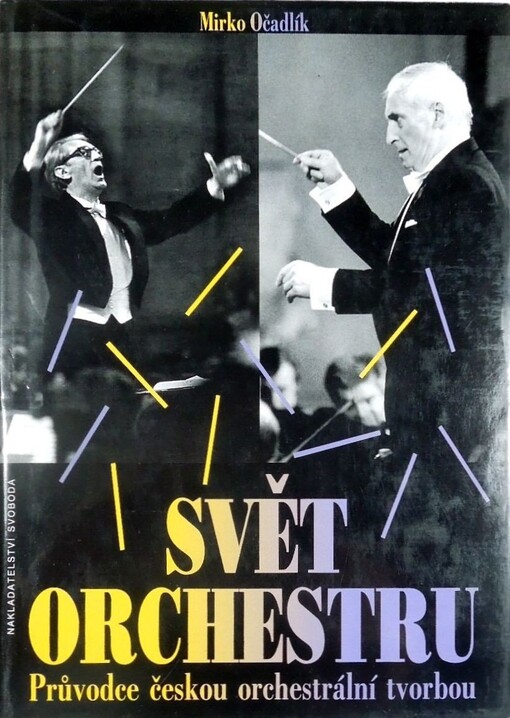 Svět orchestru: průvodce českou orchestrální tvorbou