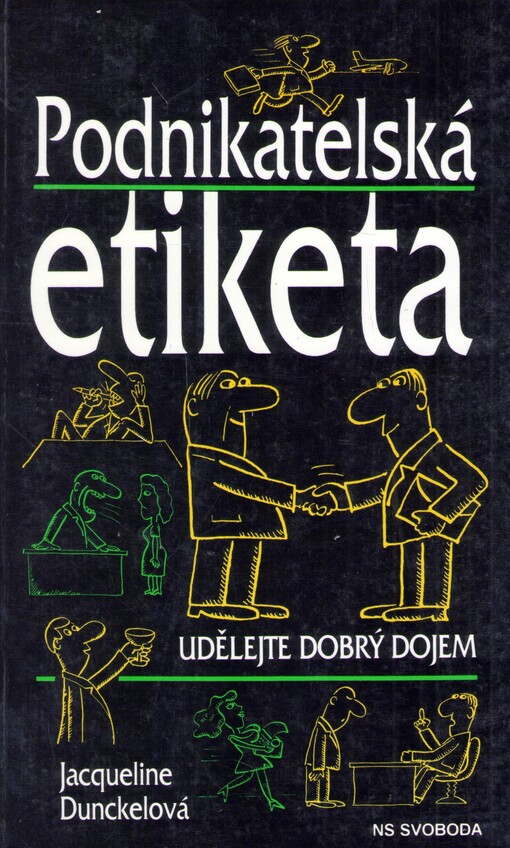 Podnikatelská etiketa: udělejte dobrý dojem