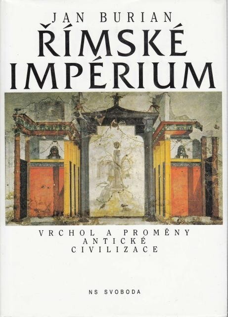 Římské impérium: vrchol a proměny antické civilizace
