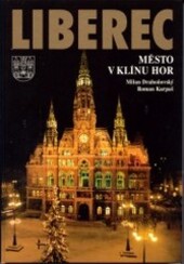 Liberec - město v klínu hor