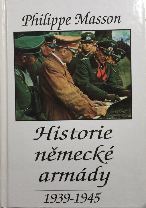 Historie německé armády 1939-1945
