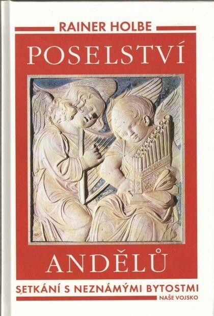 Poselství andělů: setkání s neznámými bytostmi