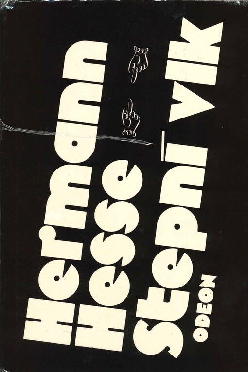 Stepní vlk, 5. vyd. tohoto překladu, v Odeonu 3. vyd.