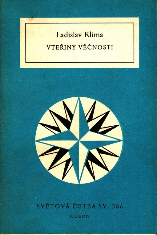 Vteřiny věčnosti : prózy, listy, eseje, sentence : (výbor z díla)