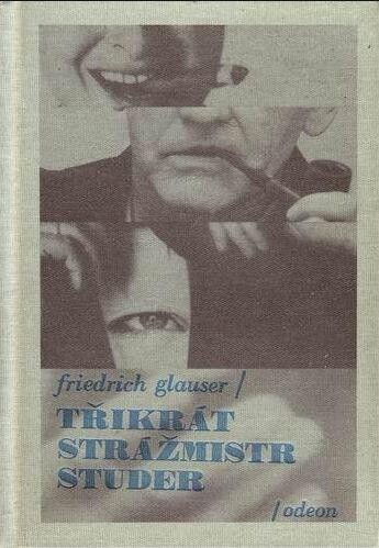 3x strážmistr Studer