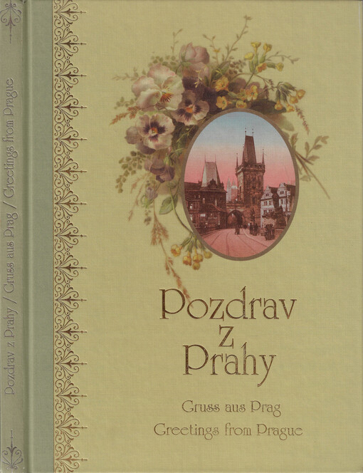 Pozdrav z Prahy = Gruss aus Prag = Greetings from Prague