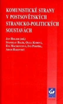 Komunistické strany v postsovětských stranicko-politických soustavách.