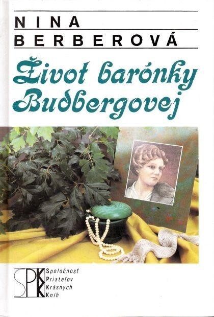 Život barónky Budbergovej