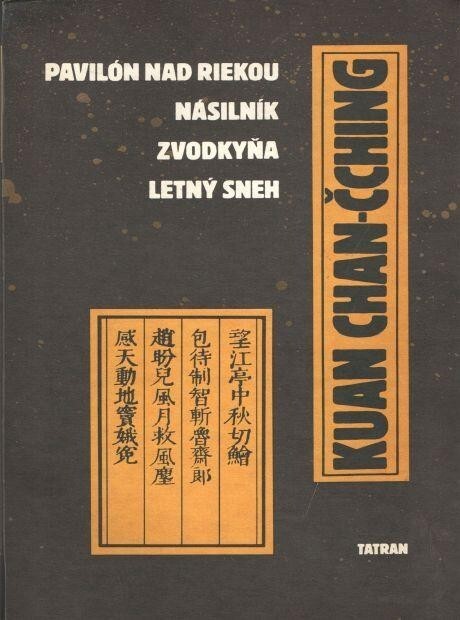 Pavilón nad riekou ; Násilník ; Zvodkyňa ; Letný sneh.