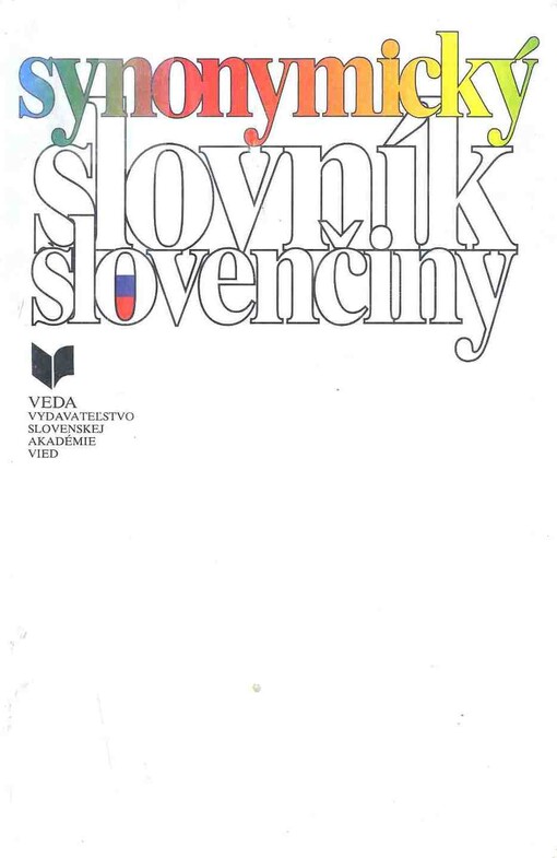 Synonymický slovník slovenčiny.