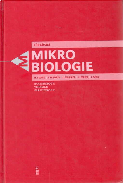 Lékařská mikrobiologie: bakteriologie, virologie, parazitologie