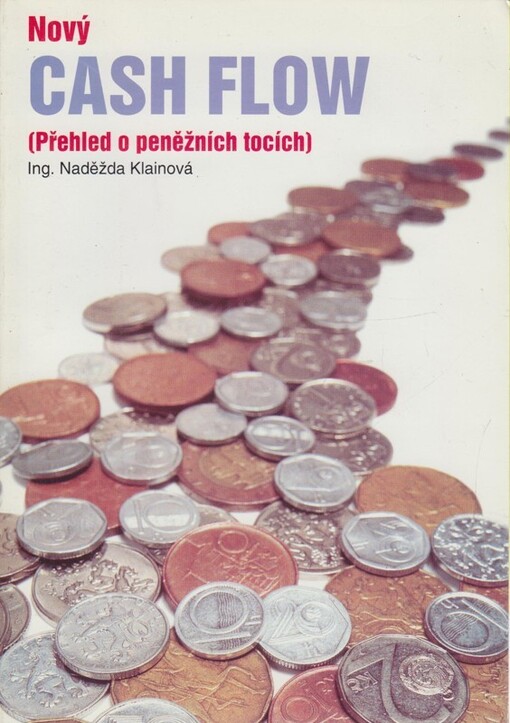 Nový cash flow :(přehled o peněžních tocích)