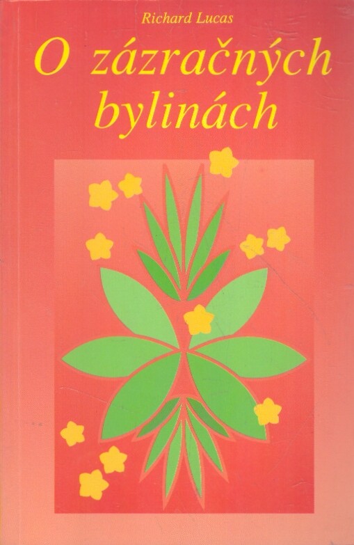O zázračných bylinách