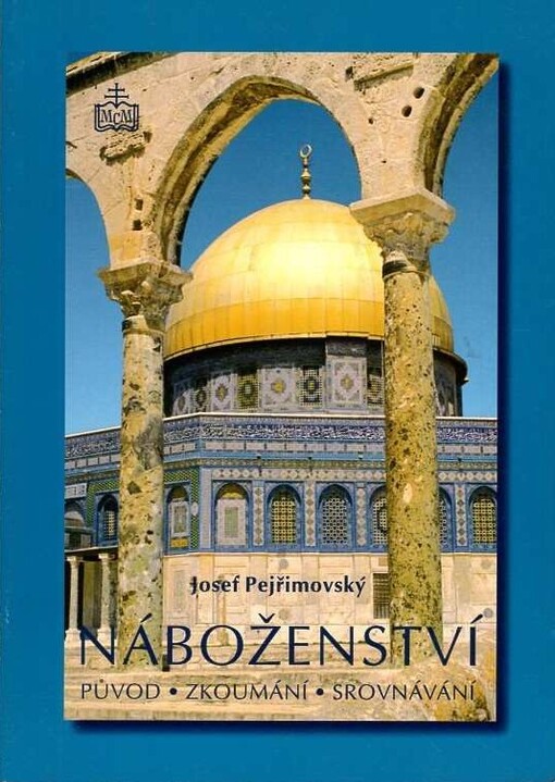 Náboženství : původ, zkoumání, srovnávání