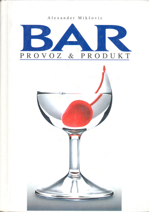 Bar: provoz & produkt