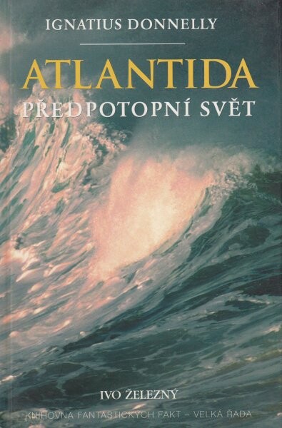 Atlantida : svět před potopou, Vyd. 2., upr., v IŽ 1.