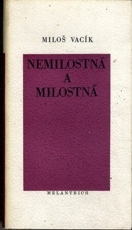 Nemilostná a milostná : sbírka básní