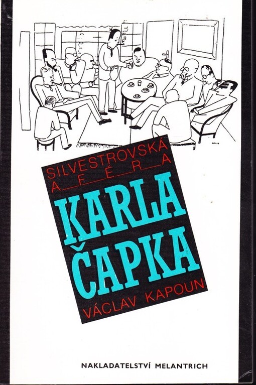 Silvestrovská aféra Karla Čapka