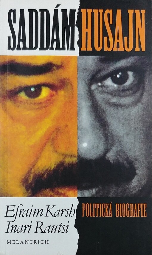 Saddám Husajn : politická biografie