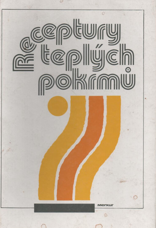 Receptury teplých pokrmů
