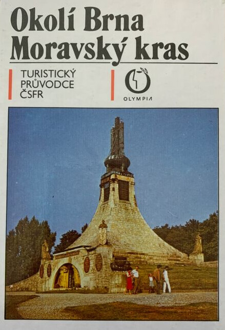 Okolí Brna - Moravský kras: turistický průvodce ČSFR