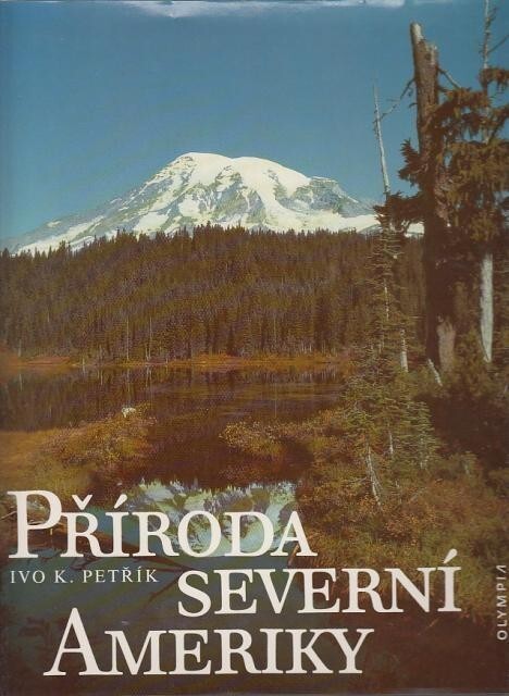 Příroda Severní Ameriky: [fotogr. publ.]