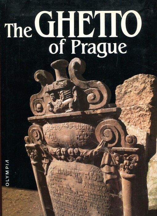 The Ghetto of Prague : [fotografická publikace]
