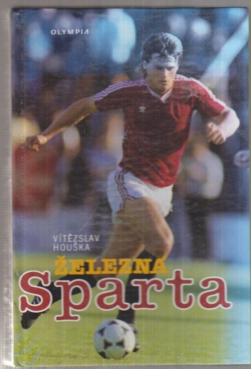 Železná Sparta : [1893-1993], Vyd. 2.