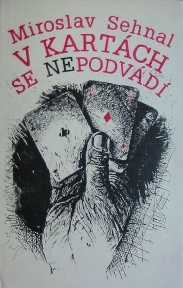 V kartách se nepodvádí