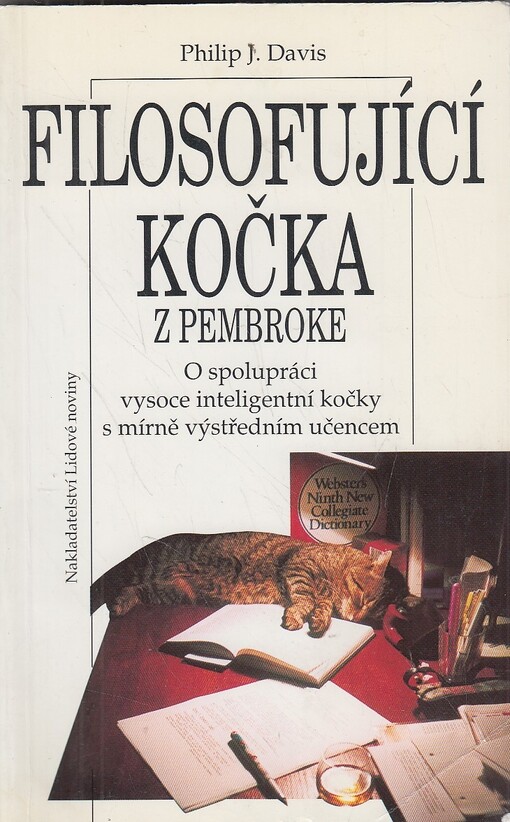 Filosofující kočka z Pembroke: o spolupráci vysoce inteligentní kočky s mírně výstředním učencem