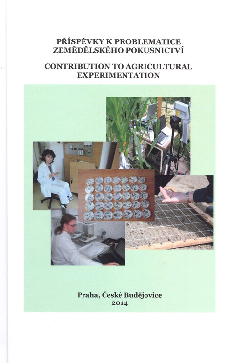 Příspěvky k problematice zemědělského pokusnictví =Contribution to agricultural experimentation
