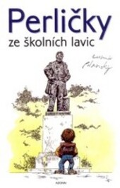 Perličky ze školních lavic.
