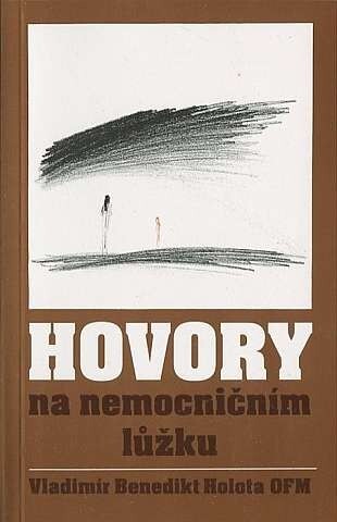 Hovory na nemocničním lůžku