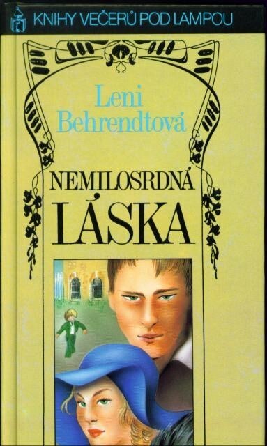 Nemilosrdná láska, 1. vyd.