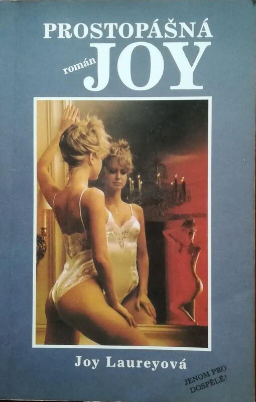Prostopášná Joy: román