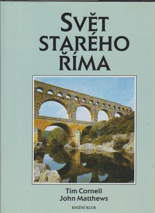 Svět starého Říma: kulturní atlas