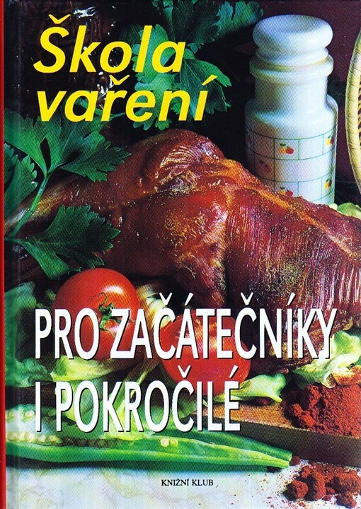 Škola vaření pro začátečníky i pokročilé