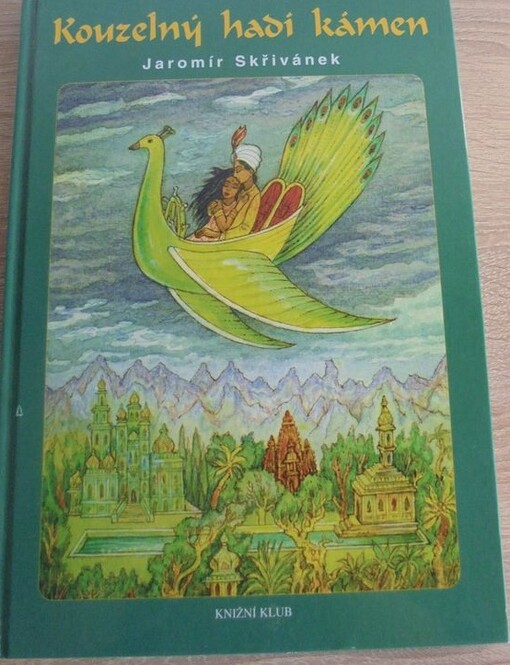 Kouzelný hadí kámen : pohádky z kraje pod Himálajem
