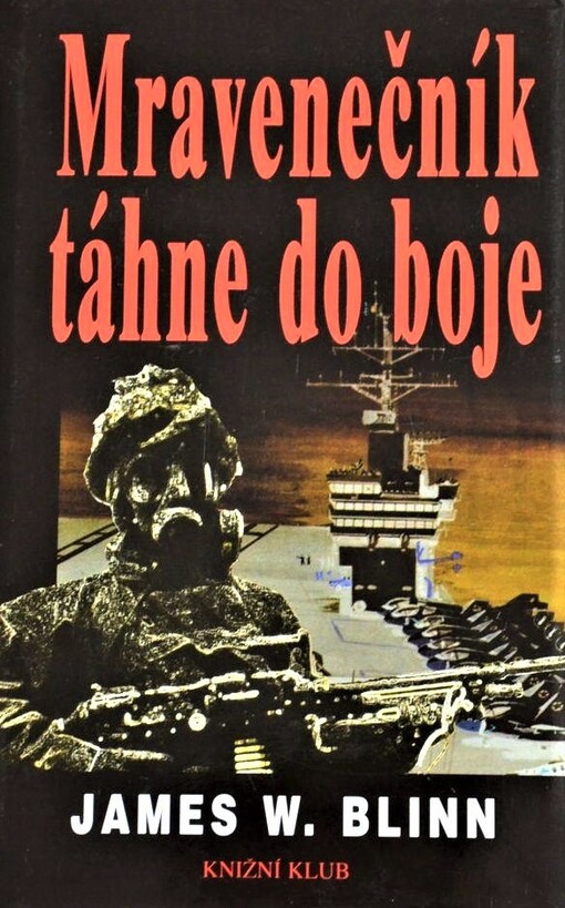 Mravenečník táhne do boje
