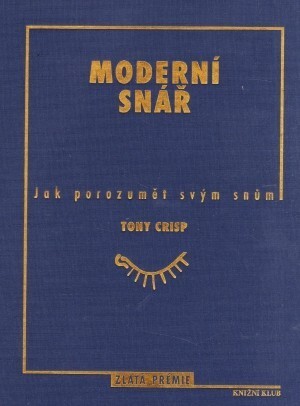 Moderní snář : jak porozumět svým snům