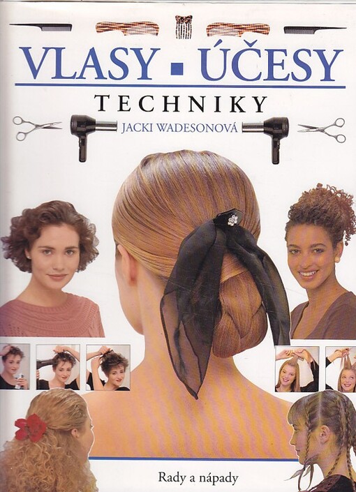 Vlasy - účesy :techniky