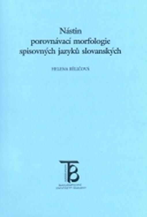 Nástin porovnávací morfologie spisovných jazyků slovanských
