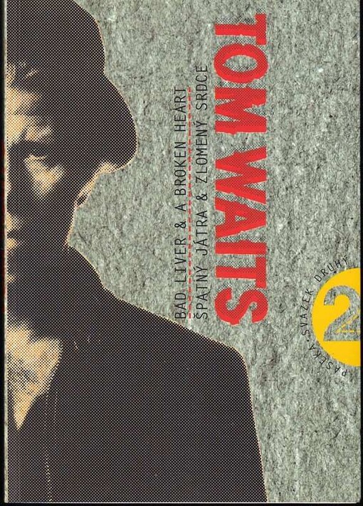 Špatný játra & zlomený srdce = Bad liver & a broken heart