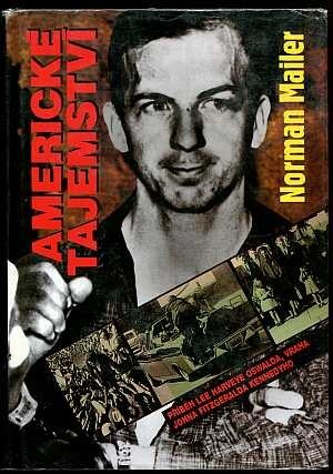 Americké tajemství : příběh Lee Harveye Oswalda