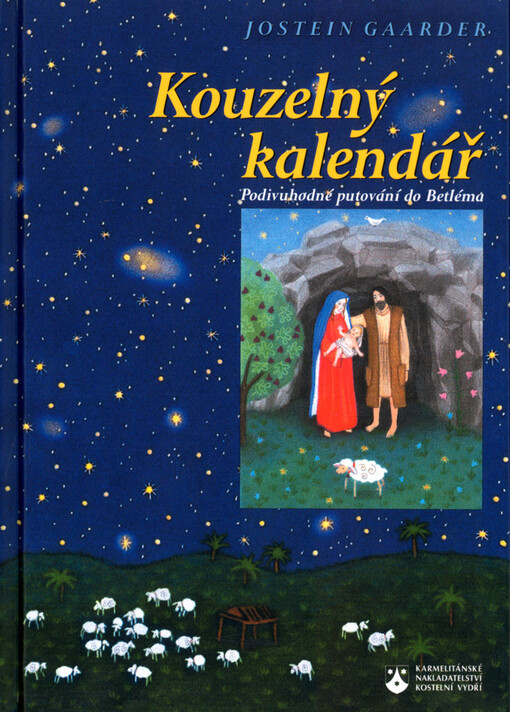 Kouzelný kalendář: podivuhodné putování do Betléma