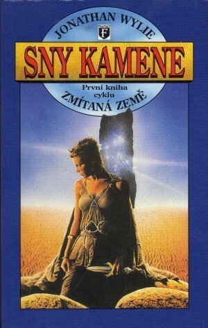 Sny kamene : první kniha cyklu Zmítaná země.