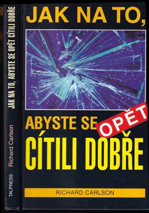 Jak na to, abyste se opět cítili dobře