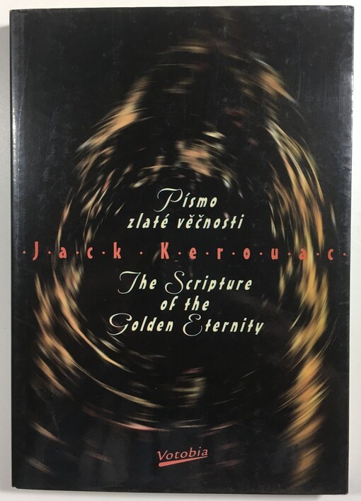 Písmo zlaté věčnosti = The scripture of the golden eternity